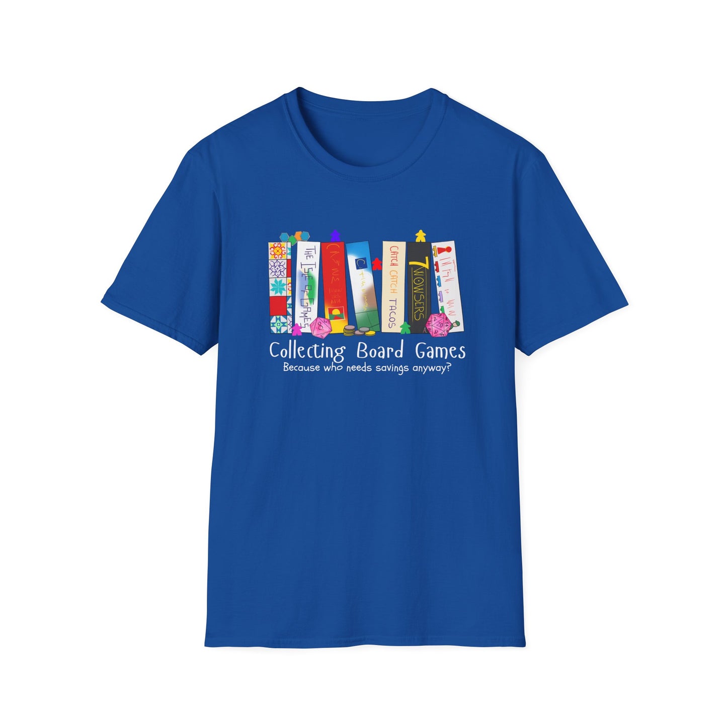 Collecting Board Games | Funny Gaming T shirt | Cute and Funny Unisex Clothing | Gamers T shirt