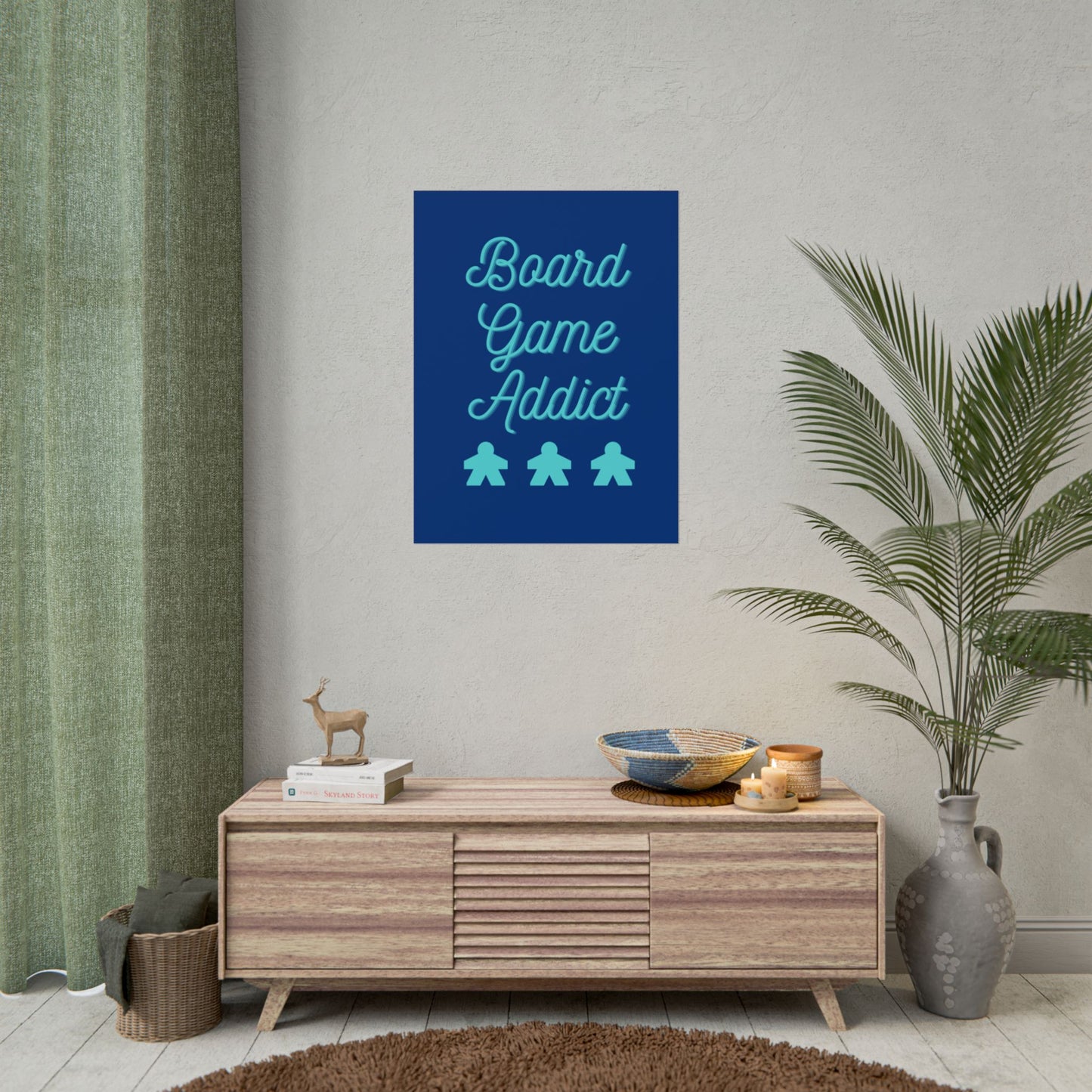 Board Games Addict | Funny Gaming Wall Art Print | Funny Home Decor Poster| Blue Games Room Sign | Game lover | Rolled Poster