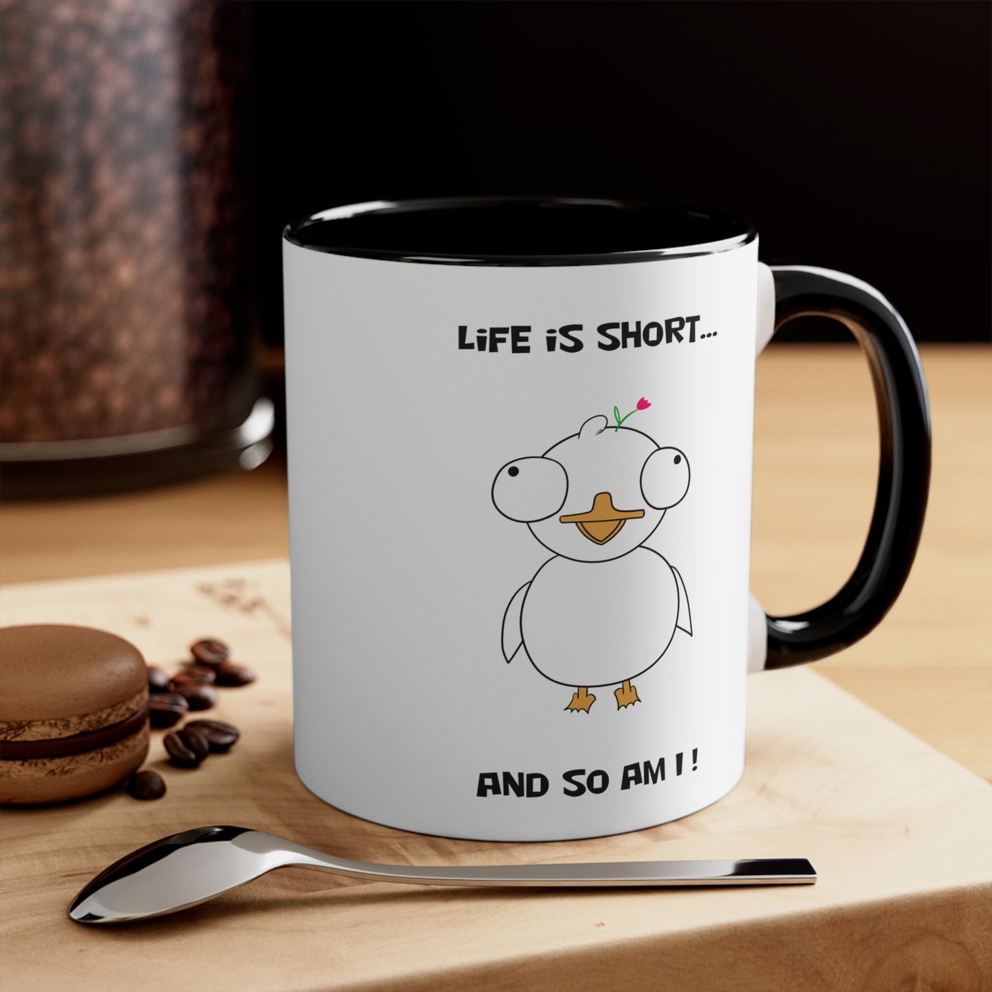 Life is Short So Am I | Cute and Funny Ceramic Coffee Cup | Customizable Dippy Duck Mug | 11oz/0.33 l