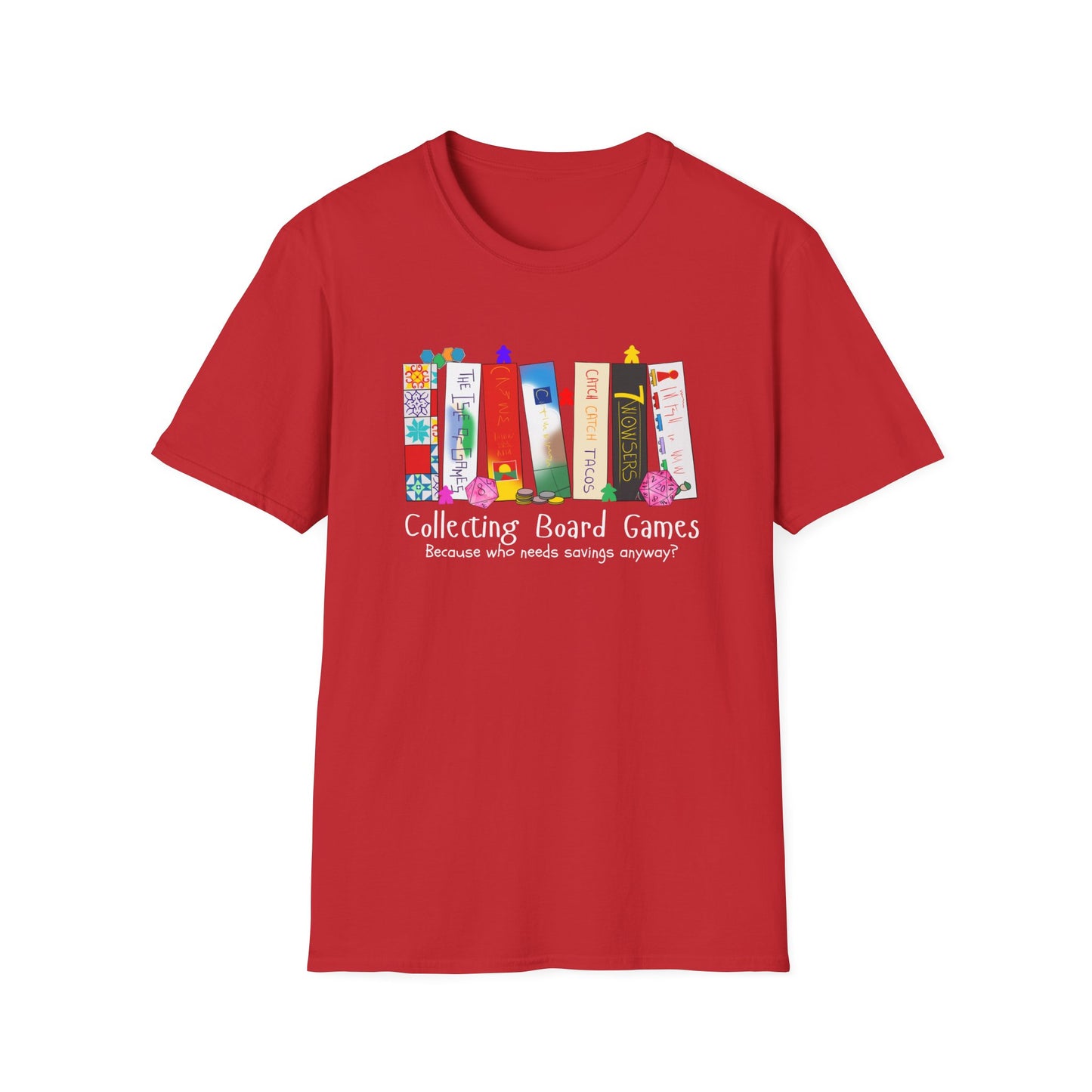Collecting Board Games | Funny Gaming T shirt | Cute and Funny Unisex Clothing | Gamers T shirt