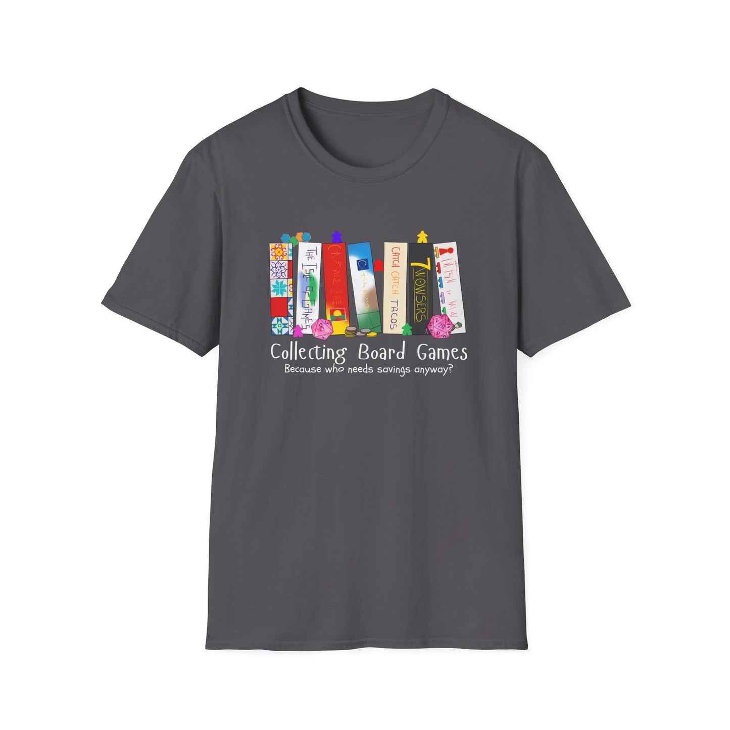 Collecting Board Games | Funny Gaming T shirt | Cute and Funny Unisex Clothing | Gamers T shirt