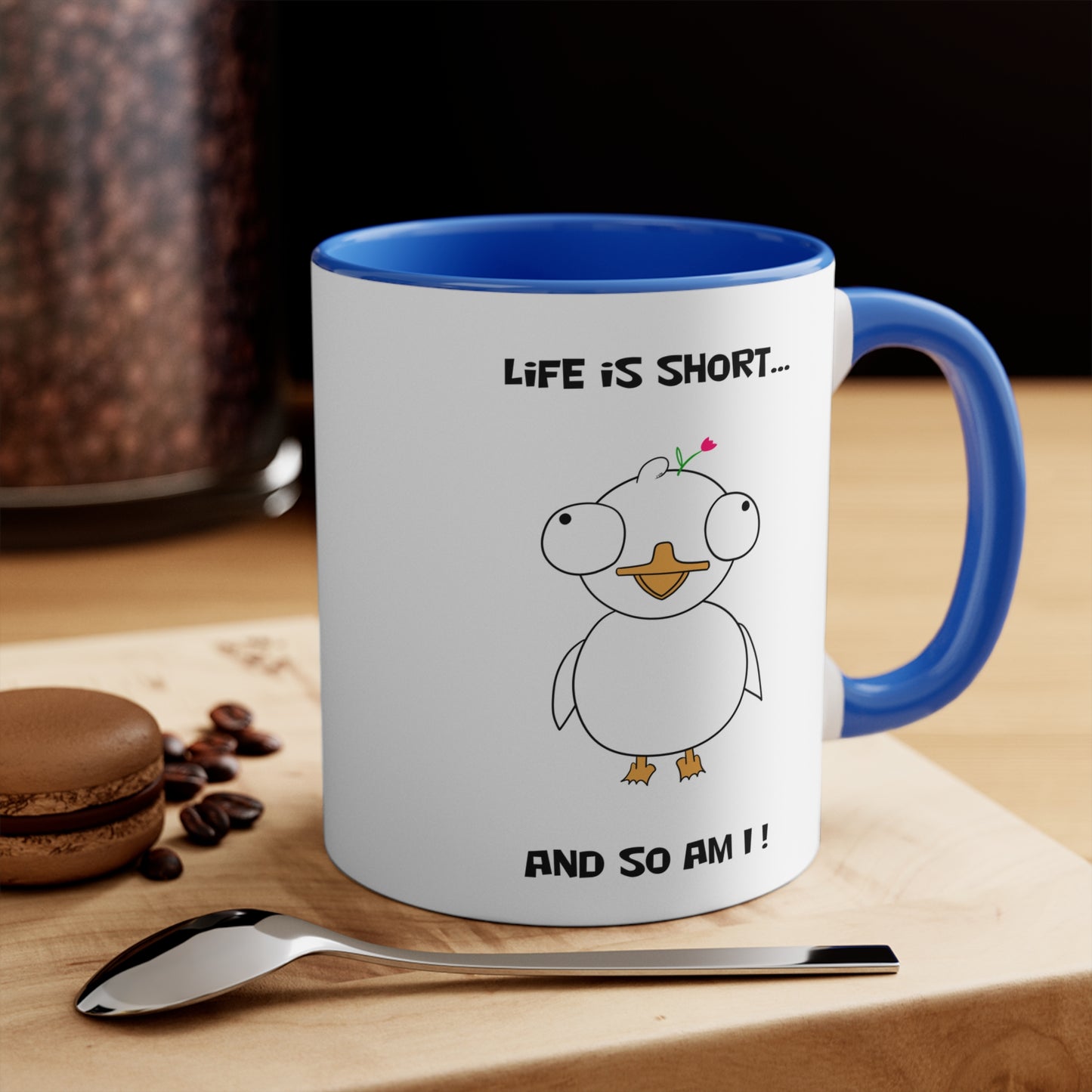 Life is Short So Am I | Cute and Funny Ceramic Coffee Cup | Customizable Dippy Duck Mug | 11oz/0.33 l