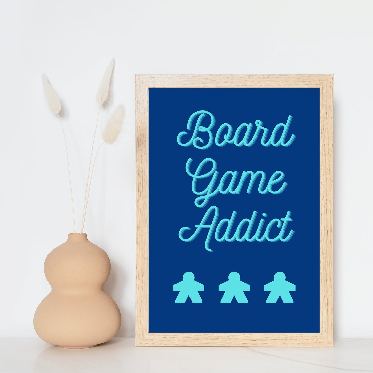 Board Games Addict | Funny Gaming Wall Art Print | Funny Home Decor Poster| Blue Games Room Sign | Game lover | Rolled Poster
