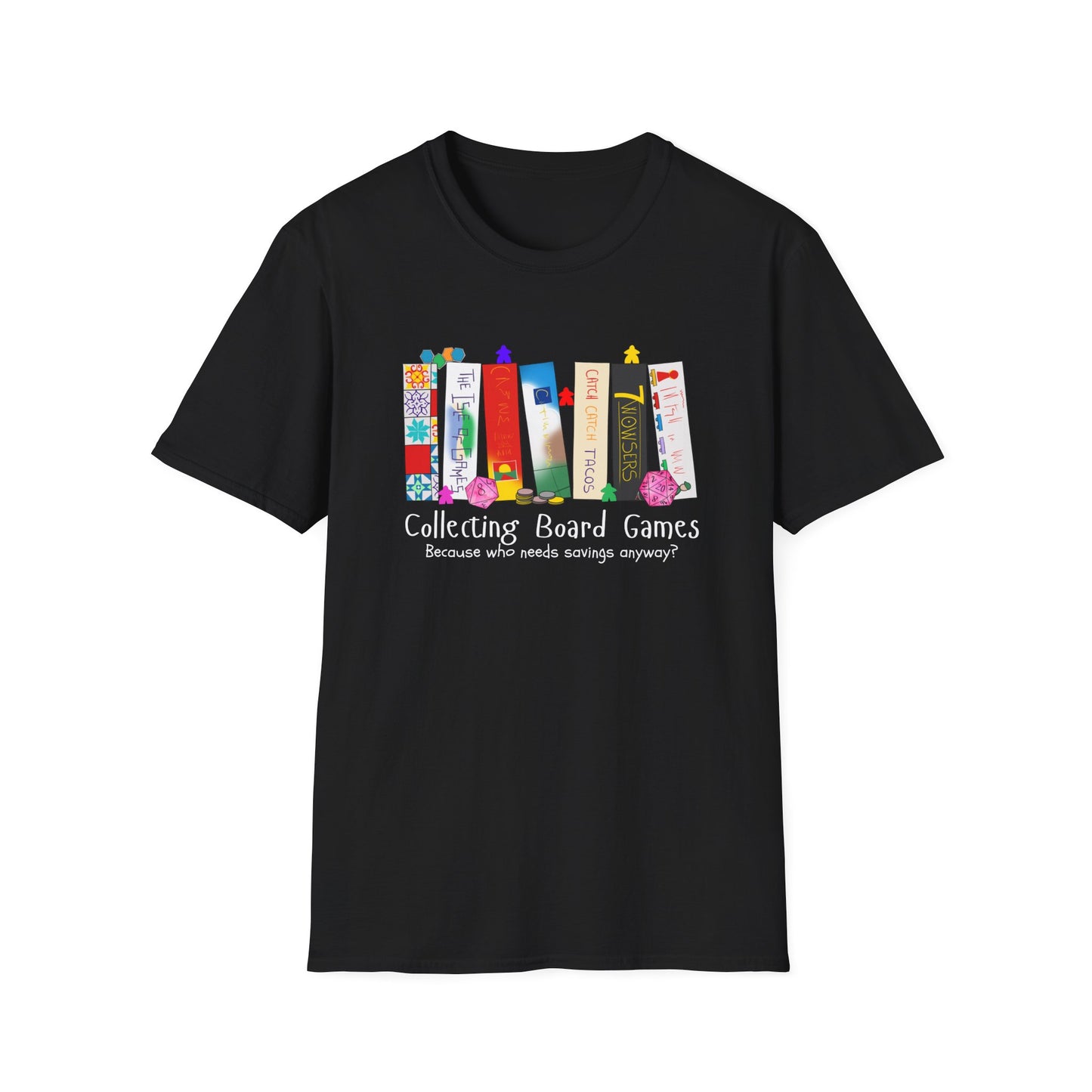 Collecting Board Games | Funny Gaming T shirt | Cute and Funny Unisex Clothing | Gamers T shirt