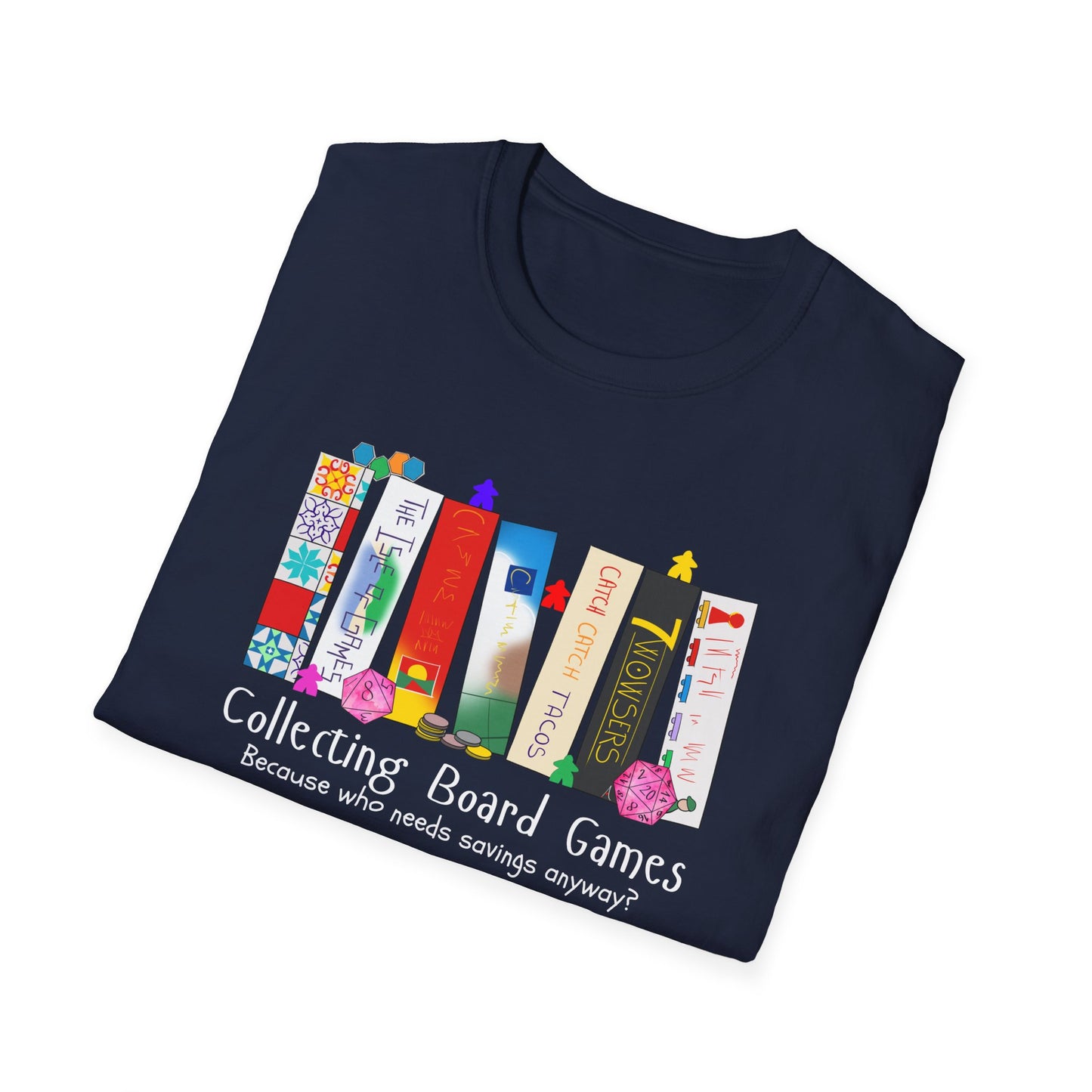 Collecting Board Games | Funny Gaming T shirt | Cute and Funny Unisex Clothing | Gamers T shirt