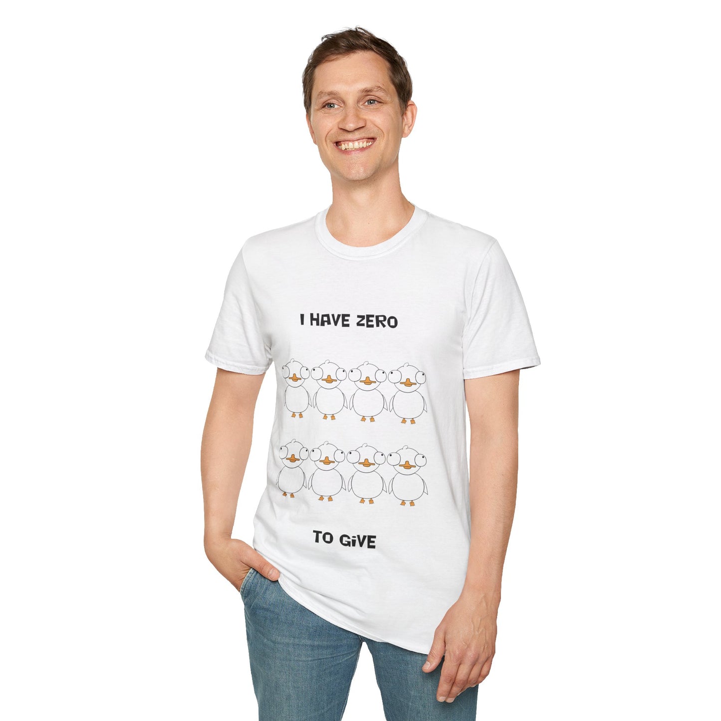 I Have Zero Ducks to Give | Dippy Duck T shirt | Cute and Funny Unisex T shirt