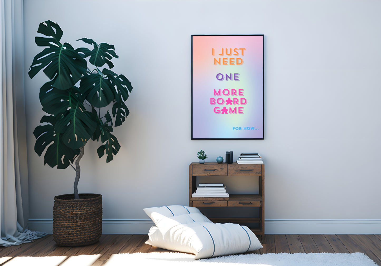 I Just Need ONE More Board Game... | Funny Gaming Wall Art Print | Funny Home Decor Poster| Games Room Sign | Rolled Poster