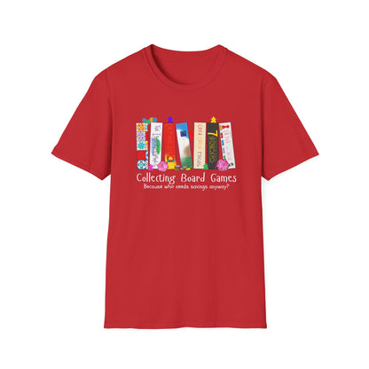 Collecting Board Games | Funny Gaming T shirt | Cute and Funny Unisex Clothing | Gamers T shirt