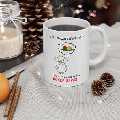 Board Games Mug | Duck Mug | Can't Quack Right Now, I'm Busy Thinking About Board Games | Cute and Funny Ceramic Coffee Cup | 11oz/0.33 l