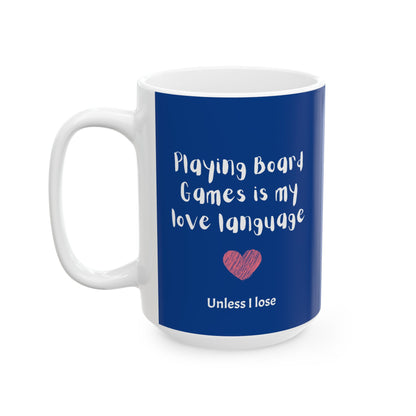 Playing Board Games is My Love Language  | Cute and Funny Ceramic Coffee Cup | Gaming Mug | 11oz/0.33 l
