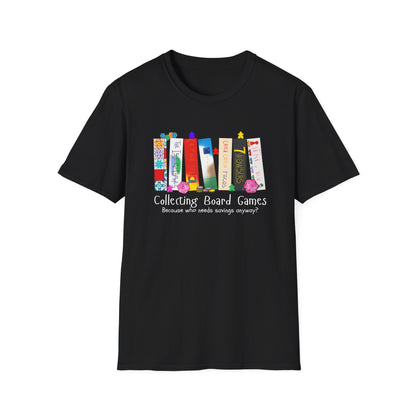 Collecting Board Games | Funny Gaming T shirt | Cute and Funny Unisex Clothing | Gamers T shirt