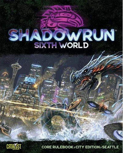 [Grade A] Shadowrun 6th Edition Seattle